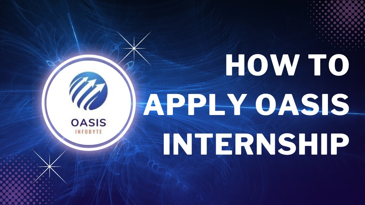 How to apply oasis infobyte internship | How to get internship |free internship #oasisinfobyte#oasis