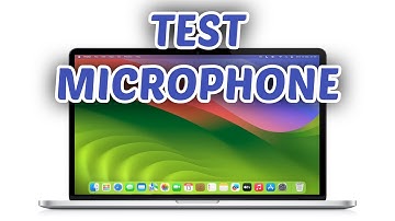 How to Test MacBook Microphone - Full Guide