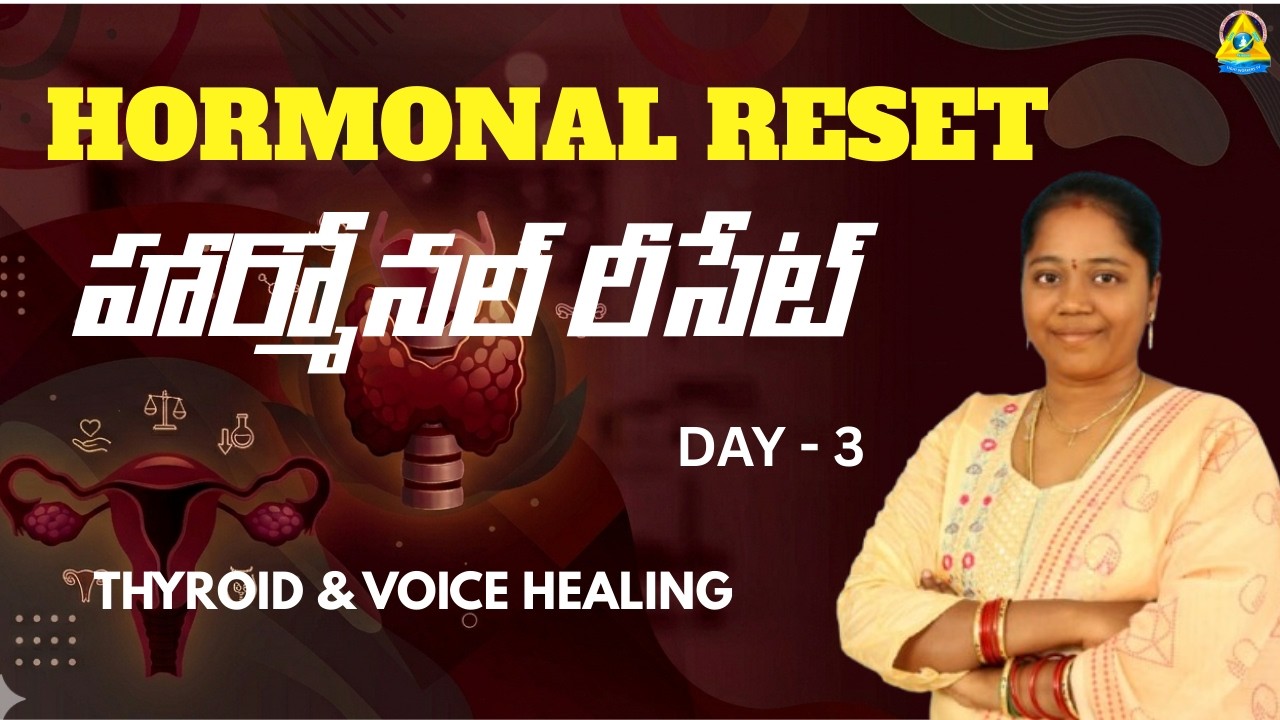 Hormonal reset l DAY - 3 l Vedhika Raksha mam l Lightworkers TV