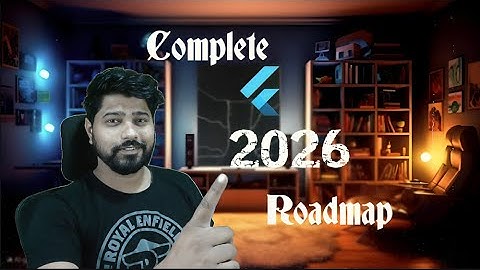 From Zero to Flutter Developer in 2026 | Full Roadmap