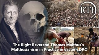 The Right Reverend Thomas Malthuss Malthusianism in Practice in eastern DRC