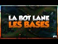 Les bases de la bot lane  retour aux bases 4