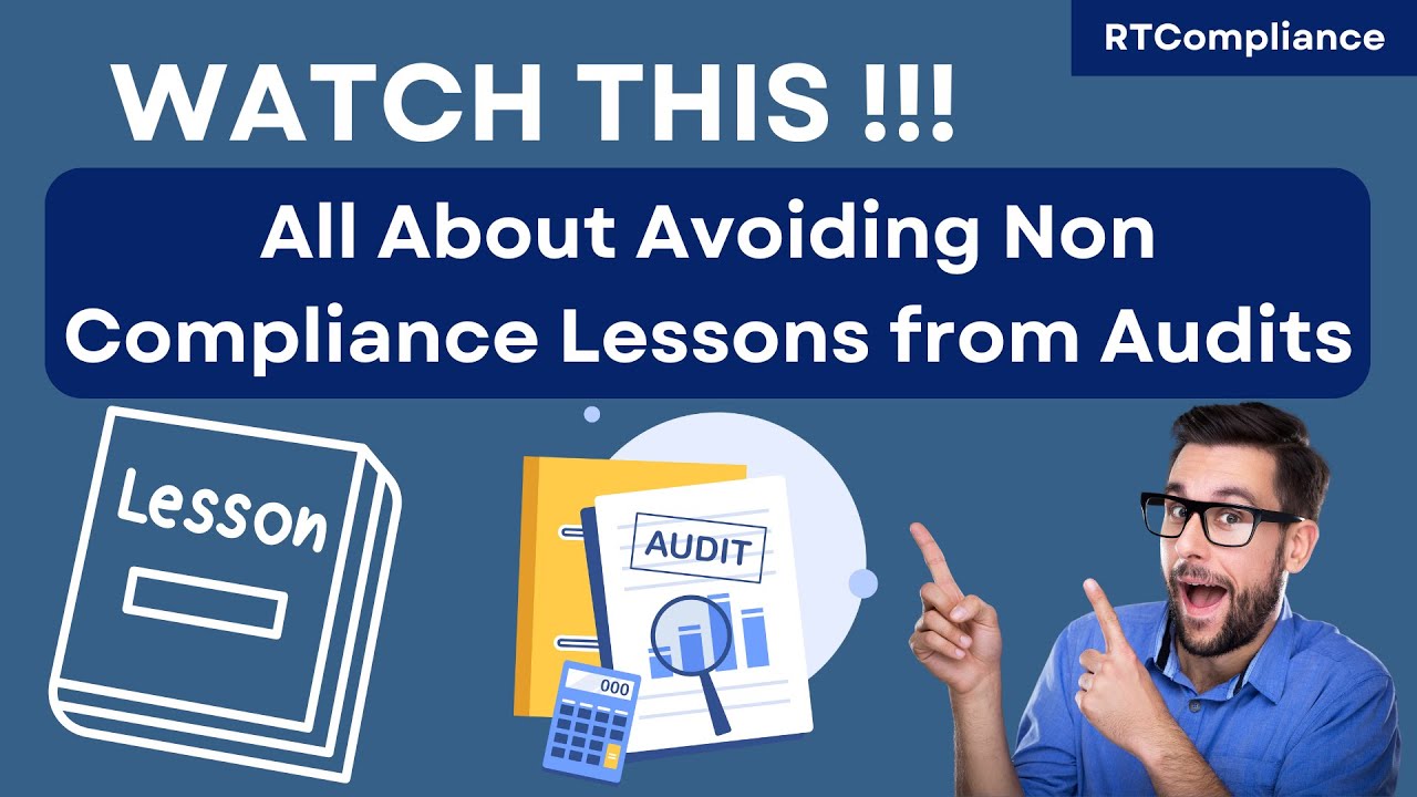 All About Avoiding Non Compliance Lessons from Audits - YouTube