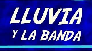 Video thumbnail of "LLUVIA Y LA BANDA - MORIR DE AMOR"