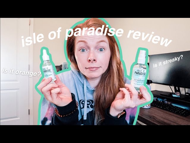 ISLE OF PARADISE: How to apply tanning drops/product review 