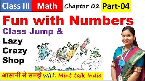 Class 3 Math Chapter 2 Pt-4/ Fun with Numbers Class 3 Maths Chap 2 | Class Jump | Lazy Crazy Shop