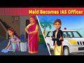 Maid Becomes IAS Officer In English Animated Story | A Motivational Story  @Animated_Stories