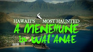 Hawaii's Most Haunted  A Menehune in Wai'anae