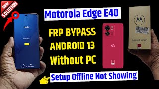 Motorola Edge 40 Frp Bypass | All Motorola Google Account Bypass 2023 (No Need Pc)