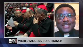 World Mourns Pope Francis -Ojeifo