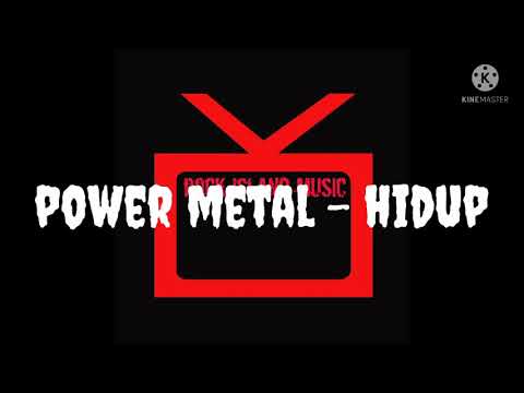 power metal - hidup (karaoke)