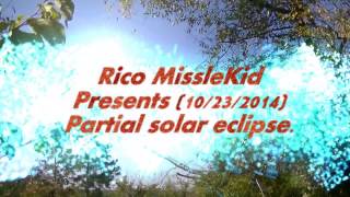 A Close Look At The, [10-23-2014] Partial Solar Eclipse. (Full-HD)