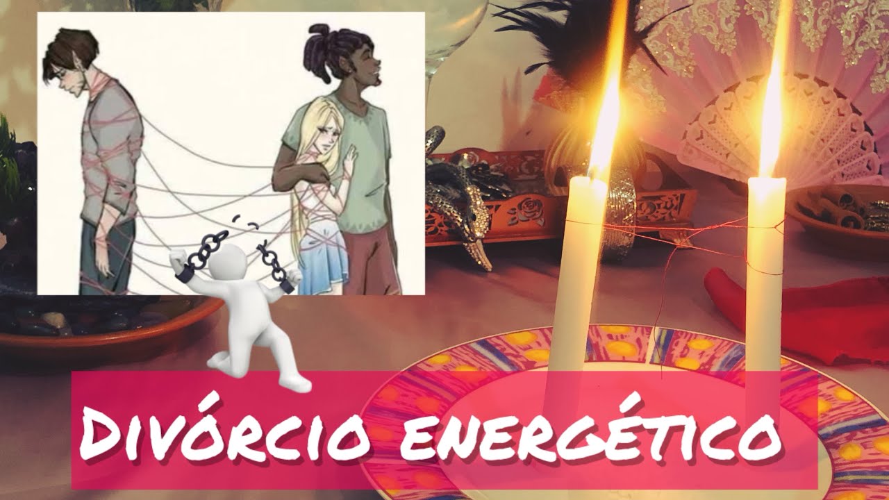 Divórcio energético- aprenda a fazer ✂️ ⛓️