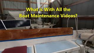 What is With All the Boat Maintenance Videos?