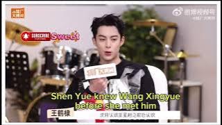 DYLAN WANG INTERVIEW MENTIONS SHEN YUE ❤️❤️❤️