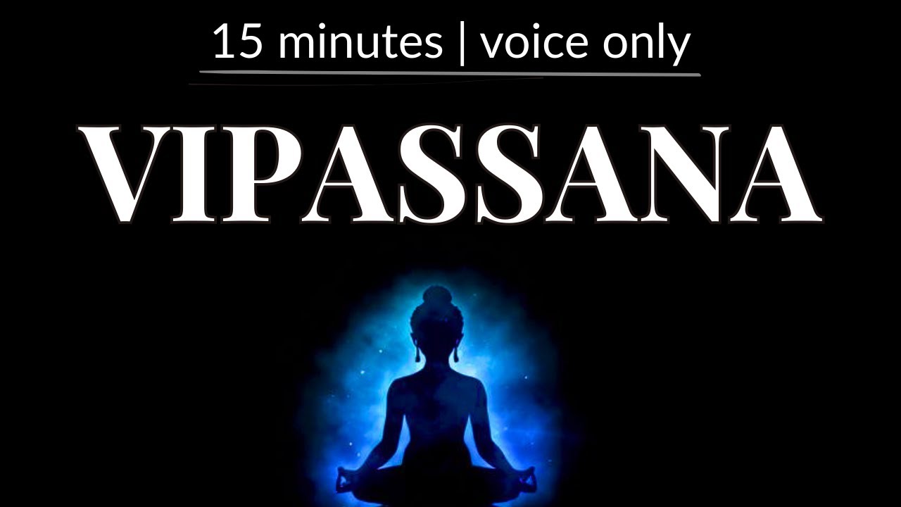 15-Minute Vipassana Meditation for Deep Presence | Guided Mindfulness Practice 