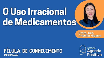 Quais são os motivos que levam o uso irracional de medicamentos explique os?