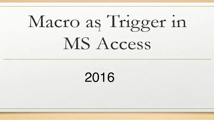 Macros in Access 2016 database triggers in access database