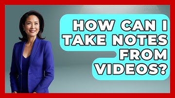 How Can I Take Notes From Videos? - The Personal Growth Path