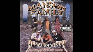 Tommy Wright III Presents... Manson Family - Heltah Skeltah (2000) (Memphis, TN)
