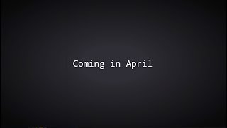 Coming in April