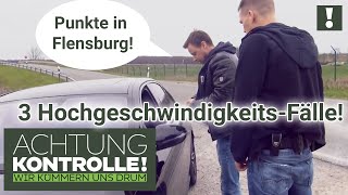 Punkteregen! Raser haben keine Chance!  3 HighspeedFälle | Kabel Eins | Achtung Kontrolle