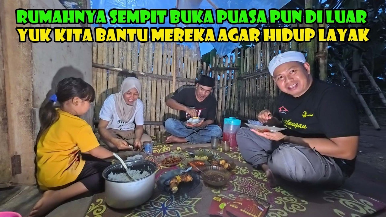 Rumahnya Sempit Terpaksa Kami Buka Puasa di Luar Rumah.. Mari Kita Bantu Mereka.