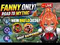 'Day 7 '🔴NEW FANNY 2026 BUILD 💥 | Rank Push With FANNY ONLY  To Mythical Imortal