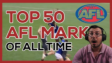 Italian SOCCER FAN Reacts To Top 50 AFL Marks of All Time