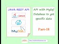 Java Rest API with MySql | Part-18 | Get specific data