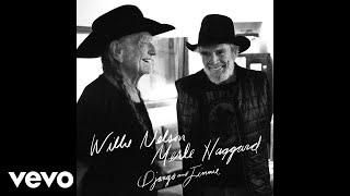 Willie Nelson, Merle Haggard - Swinging Doors (Official Audio)