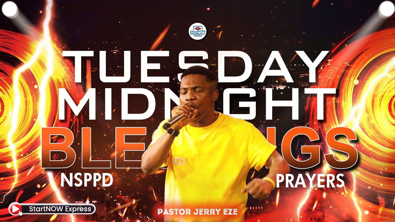 TUESDAY MIDNIGHT BLESSINGS 10th February, 2026 | PASTOR JERRY EZE | NSPPD PRAYERS