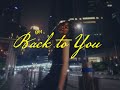 Back To You Official Lyric Video