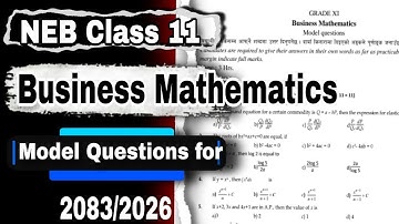 NEB Class 11 Business Mathematics Model Question Paper 2082 | Class 11 Business Mathematics Question