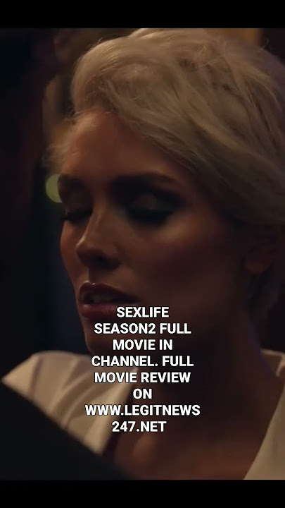 SEX LIFE SEASON 2 FULL MOVIE FULL MOVIE IN OUR PAGE #shortvideo #season #shortvideo #cute #love