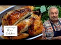 Classic Roast Chicken Ultimate Guide | Jacques Pépin Cooking at Home  | KQED