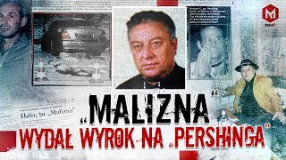 "Malizna" | Od przemytu butów do szefa "Pruszkowa"