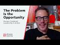 The Problem Is the Opportunity: Rethinking Lifetime Customer Value