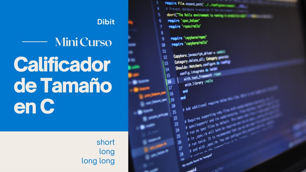 C Mini Curso - Calificadores de Tamaño (short, long y long long)