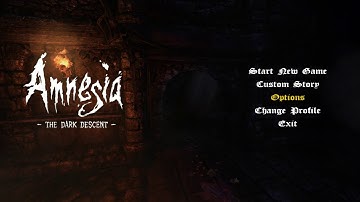 A New Beginning. Amnesia: The Dark Descent Part 1