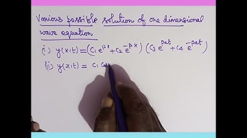 various possible solution of one dimensional wave equation########TPDE#####