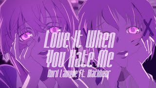 Nightcore - Love It When You Hate Me (Lyrics) | Avril Lavigne feat. Blackbear