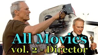 Clint Eastwood - All directed Movies