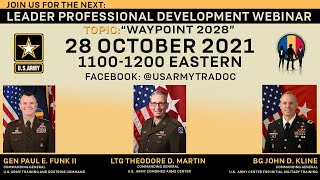 LPD #12 - Waypoint 2028 with LTG Theodore Martine, CG, CAC, and Brig. Gen. John Kline, CG, CIMT,