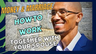 Money and Marriage: How to Work Together with Your Spouse | Christian Cid