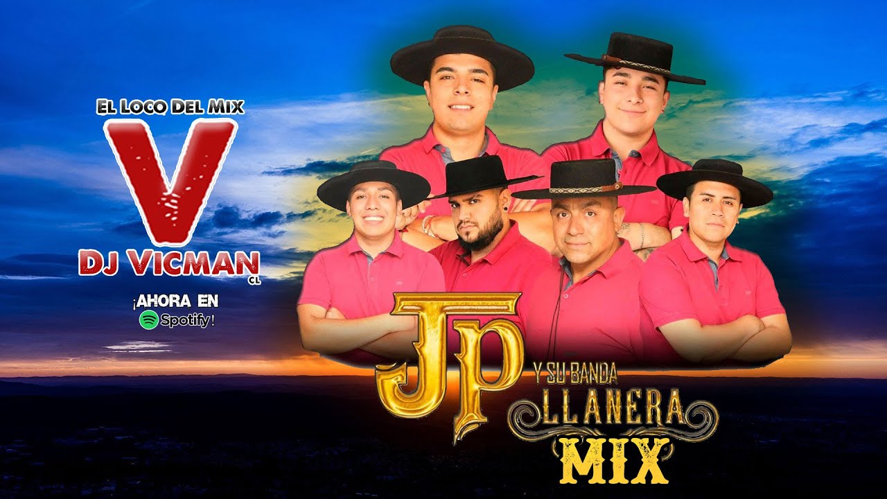 MIX JP Y SU BANDA LLANERA - DJ VICMAN CHILE