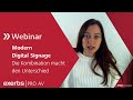 Modern Digital Signage – Die Kombination macht den Unterschied