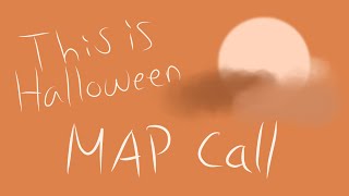 This is Halloween one month MAP call [18/26 OPEN]
