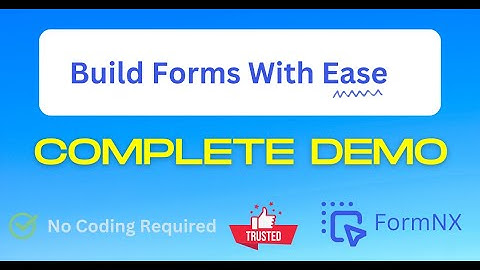 FormNX Complete Demo | ✅ Build Forms Without Coding | ✅ No-Code Form Builder | ✅ Best Form Builder