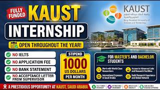 KAUST Internship no ielts, no application fee in Saudi  | $1000/Month | Fully Funded | Open All Year